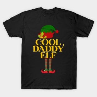 Cool Daddy Elf - Christmas Gift For Dad T-Shirt